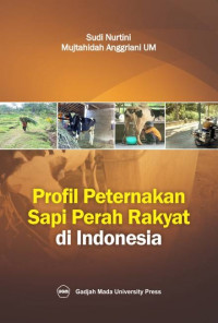 PROFIL PETERNAKAN SAPI PERAH RAKYAT DI INDONESIA