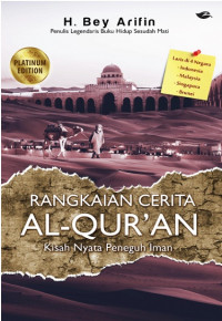 RANGKAIAN CERITA AL-QUR'AN KISAH NYATA PENEGUH IMAN