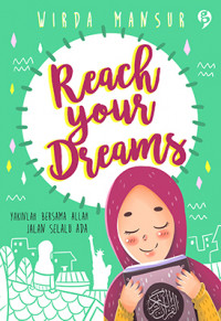 REACH YOUR DREAMS