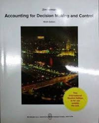 ACCOUNTING FOR DECISION MAKING AND CONTROL NINTH EDITION