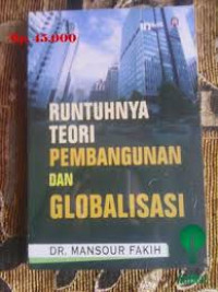RUNTUHNYA TEORI PEMBANGUNAN GLOBALISASI