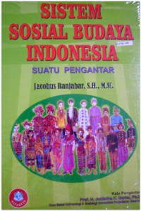 SISTEM SOSIAL BUDAYA INDONESIA: SUATU PENGANTAR