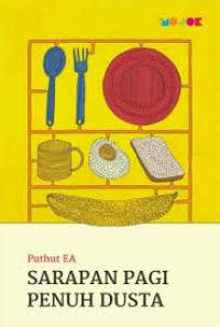 SARAPAN PAGI PENUH DUSTA