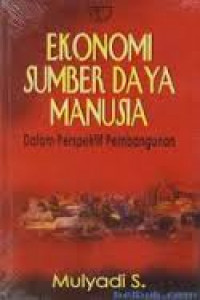 EKONOMI SUMBER DAYA MANUSIA Dalam Perspektif Pembangunan