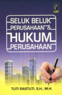 SELUK BELUK PERUSAHAAN & HUKUM PERUSAHAAN