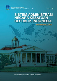 SISTEM ADMINISTRASI NEGARA KESATUAN REPUBLIK INDONESIA EDISI 2