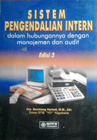 SISTEM PENGENDALIAN INTERN DALAM HUBUNGANNYA DENGAN MANAJEMEN DAN AUDIT EDISI 3