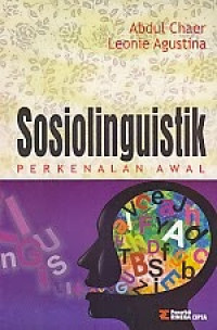 SOSIOLINGUISTIK : PERKENALAN AWAL