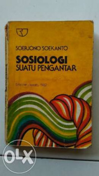 SOSIOLOGI SUATU PENGANTAR EDISI BARU KEEMPAT 1990 CETAKAN KE-38