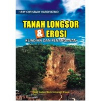 TANAH LONGSOR DAN EROSI KEJADIAN DAN PENANGANAN