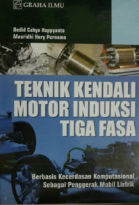 TEKNIK KENDALI MOTOR INDUKSI TIGA FASA