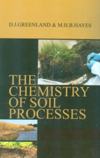 THE CHEMISTRY OF SOIL PROCESSES