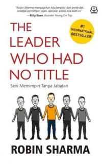 THE LEADER WHO HAD NO TITLE: SENI MEMIMPIN TANPA JABATAN