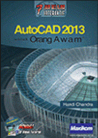 7 JAM BELAJAR INTERAKTIF AUTOCAD 2013 UNTUK ORANG AWAM