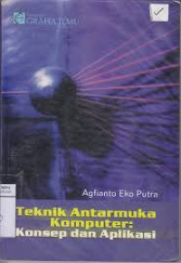 Teknik Antarmuka Komputer : Konsep dan Aplikasi