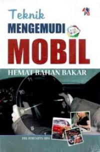 TEKNIK MENGEMUDI MOBIL HEMAT BAHAN BAKAR