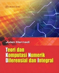 TEORI DAN KOMPUTASI NUMERIK DIFERENSIAL DAN INTEGRAL