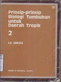 Prinsip-Prinsip Biologi Tumbuhan Untuk Daerah Tropik 2