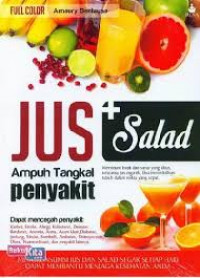 JUS + SALAD AMPUH TANGKAL PENYAKIT