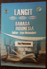 LANGIT BAHASA INDONESIA: UNTUK SMA/MA/SMK KELAS XII