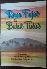 RONA FAJAR DI BUKIT TIDAR