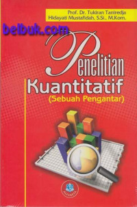 PENELITIAN KUANTITAIF (SEBUAH PENGANTAR)