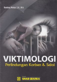 VIKTIMOLOGI PERLINDUNGAN KORBAN & SAKSI