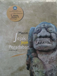 MENITI JEJAK-JEJAK PERADABAN (EDISI REVISI)