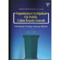 ARGUMENTASI KEBIJAKAN UJI PUBLIK