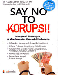 SAY NO TO KORUPSI!