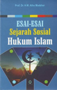 ESAI-ESAI SEJARAH SOSIAL HUKUM ISLAM