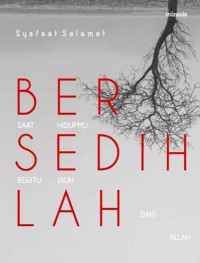 BERSEDIHLAH SAAT KAU JAUH DARI ALLAH