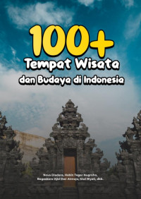 100+ TEMPAT WISATA DAN BUDAYA DI INDONESIA