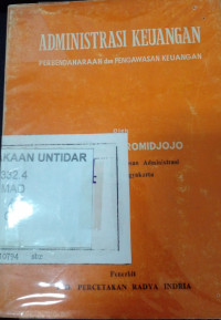 ADMINISTRASI KEUANGAN: PERBENDAHARAAN DAN PENGAWASAN KEUANGAN