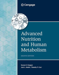 ADVANCED NUTRITION AND HUMAN METABOLISM EIGHTH EDITION