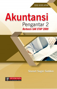 AKUNTANSI PENGANTAR 2 BERBASIS SAK ETAP 2009 EDISI KEDELAPAN