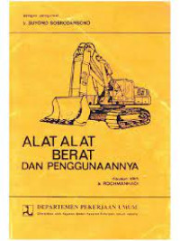 ALAT-ALAT BERAT DAN PENGGUNAANYA