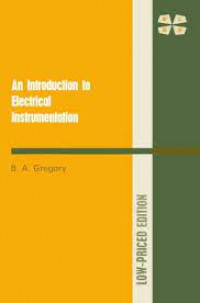 AN INTRODUCTION ELECTRICAL INSTRUMENTATION