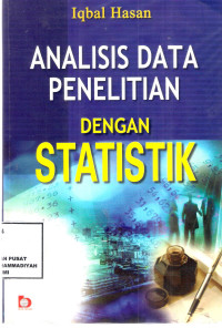 ANALISA DATA PENELITIAN DENGAN STATISTIK