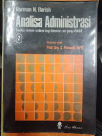 ANALISA ADMINISTRASI (ANALISA SISITEM SISTEM BAGI ADMINISTRASI YANG EFEKTIF)2