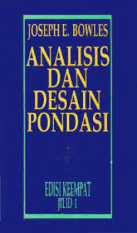 Analisis dan Desain Pondasi jilid 1