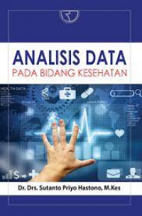 ANALISIS DATA PADA BIDANG KESEHATAN