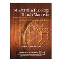 ANATOMI & FISIOLOGI TUBUH MANUSIA : LATIHAN & PANDUAN BELAJAR