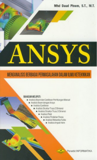 ANSYS : MENGANALISIS BERBAGAI PERMASALAHAN DALAM ILMU KETEKNIKAN