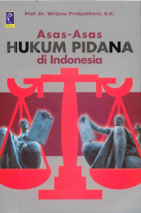 ASAS-ASAS HUKUM PIDANA DI INDONESIA