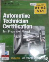 AUTOMOTIVE TECHNICIAN CERTIFICATION : TEST PREPARATION MANUAL