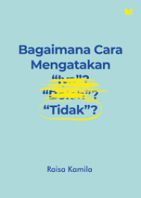 BAGAIMANA CARA MENGATAKAN 