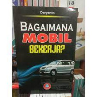 BAGAIMANA MOBIL BEKERJA