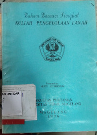 BAHAN BACAAN SINGKAT KULIAH PENGELOLAAN TANAH