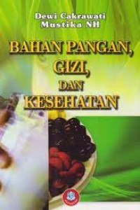 BAHAN PANGAN, GIZI DAN KESEHATAN